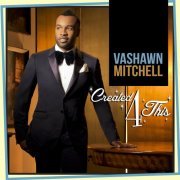 Vashawn Mitchell - Created4This (2012)