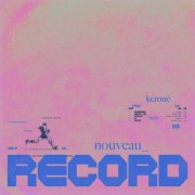 Keroué - nouveau_RECORD (2026) Hi-Res