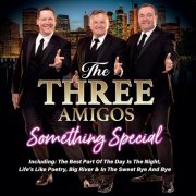 The Three Amigos - Something Special (2023)