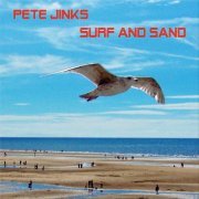 Pete Jinks - Surf and Sand (2018)