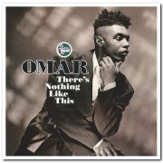 Omar - There’s Nothing Like This (1991)