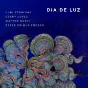 Various Artists - Dia de Luz (feat. Peter Primus Frosch & Matteo Burci) (2023)