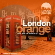 VA - London Orange (Urban Music for Urban People) (2019)