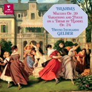 Bruno-Leonardo Gelber - Brahms: Waltzes, Op. 39 & Variations and Fugue on a Theme by Handel, Op. 24 (2026)