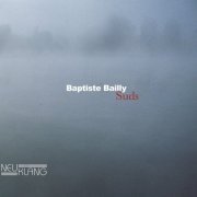 Baptiste Bailly - Suds (2021) [Hi-Res]