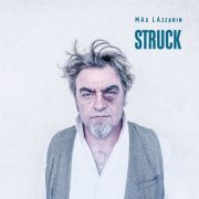 Max Lazzarin - Struck (2022) Hi-Res