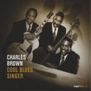 Charles Brown - Saga Blues: Cool Blues Singer (2005)