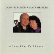 Jody Stecher & Kate Brislin - A Song That Will Linger (1989/2018)