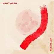 VA - Mutations IV (2022)