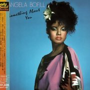 Angela Bofill - Something About You (1981) [1999 Lady Soul Collection] CD-Rip