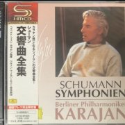 Herbert von Karajan - Schumann: 4 Symphonien (1972) [2008 SHM-CD]