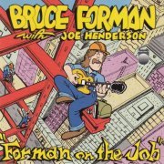 Bruce Forman, Joe Henderson - Forman On The Job (1992)