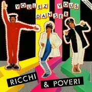 Ricchi E Poveri - Voulez Vous Danser (1983/2024)