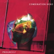 Combination Head - Progress (2007) FLAC