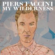 Piers Faccini - My Wilderness (2011)