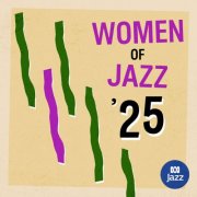 VA - Women of Jazz '25 (2025) [Hi-Res]