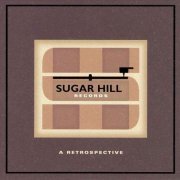 VA - Sugar Hill Records: A Retrospective [4CD Remastered Box Set] (2006)