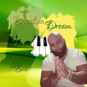 Carlos Camilo - Brazilian Dream (2021)