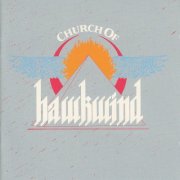 Hawkwind - Church Of Hawkwind (1982) [Remastered 2010]