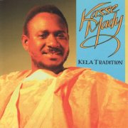 Kasse Mady Diabate - Kela Tradition (1990)