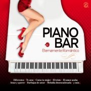 Benjamin Rojas Franco Bonneti Ralph Garcia - Piano Bar (Eternamente Romantico) (2014)