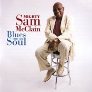 Mighty Sam McClain - Blues For The Soul (2000)