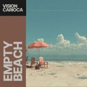 Vision Carioca - Empty Beach (2026)