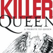 VA -  Killer Queen A Tribute to Queen (2005)