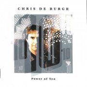 Chris de Burgh - Power Of Ten (1992)