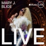 Mary J. Blige - Apple Music Live: Mary J. Blige [E] (2022) [E-AC-3 JOC Dolby Atmos]