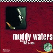 Muddy Waters - His Best 1947 to 1955 (1997)