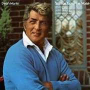 Dean Martin - Sittin' on Top of the World (1973/2018)