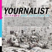 Yournalist - Slippery and Infected EP (10th Anniversary) (2021)