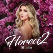 Shaira - Floreci2 (2025) Hi-Res