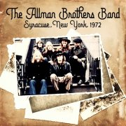 The Allman Brothers Band - Syracuse, New York 1972 (2025)
