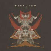 Perkutao - Mis Ancestros (2022) [Hi-Res]