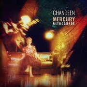 Chandeen - Mercury Retrograde (2020)