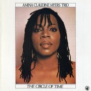 Amina Claudine Myers Trio - The Circle of Time (1984)