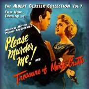 Albert Glasser - The Albert Glasser Collection, Vol. 7 - Film Noir Thrillers #1 (2024) [Hi-Res]