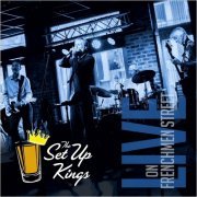 The Set Up Kings - Live On Frenchmen Street (2020)