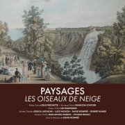 Les Rhapsodes - Paysages - Les oiseaux de neige (2021)