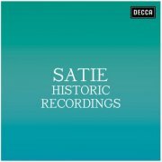 VA - Satie: Historic Recordings (2021)