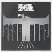 We Were Promised Jetpacks - In the Pit of the Stomach (2011)