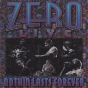 Steve Kimock's Zero - Nothin' Last Forever (1998)