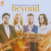 Ensemble du Bout du Monde - Beyond (2025) Hi-Res