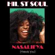 Hil St. Soul - Nasalifya (Thank You) (2026)