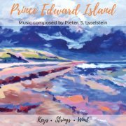 Pieter S. Ijsselstein - Prince Edward Island - Keys. Strings. Wind (2021) HI-Res