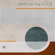 VA - Depth On The Floor Vol. 2 (2025)