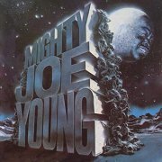 Mighty Joe Young - Mighty Joe Young (1976) Hi Res