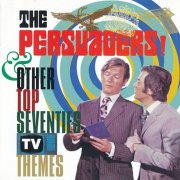 Various Artists - The Persuaders & Other Top Seventies TV Themes (1999)